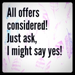 All offers considered